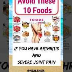 Avoid these foods if you have Arthritis