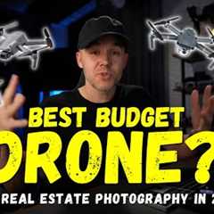 Best Budget drone for real estate photography in 2022
