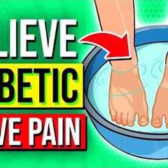 13 BEST Ways To Ease DIABETIC Nerve Pain