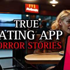 8 TRUE Horrifying Dating App Horror Stories IV | (#scarystories) Ambient Fireplace