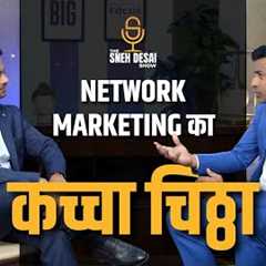 Reality of MLM Scams, Network Marketing and Pyramid Schemes | The Sneh Desai Show