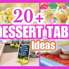 DESSERT TABLE IDEAS! (Backdrops, Recipes & Decor to SAVE Money!)