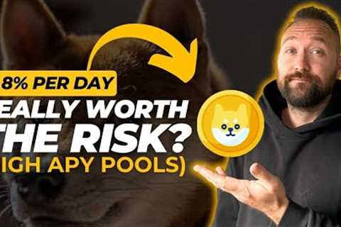 Is 8% Per Day Yield Farming worth the risk? Crypto Passive Income
