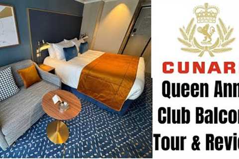 Cunard Queen Anne Club Balcony Stateroom Tour &amp; Review