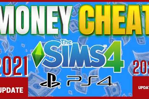 MONEY CHEAT FOR THE SIMS 4 ON PS4 &amp; PS5 - 2021