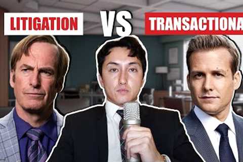 Litigation vs. Transactional Law