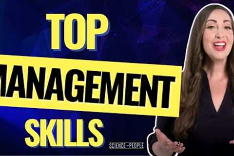 5 Management Skills Every Manager Should Have