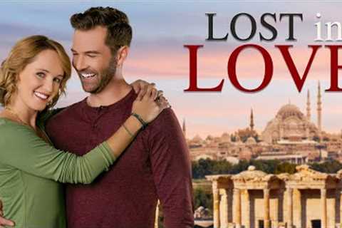 Lost in Love | Full Romance Movie | Sara Fletcher | Nick Ferry