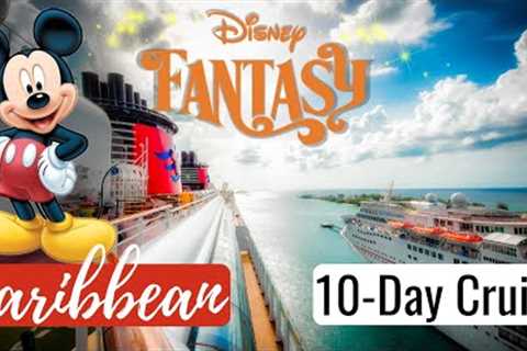 The Disney Fantasy | The COMPLETE 10-Day Caribbean Cruise + Excursions