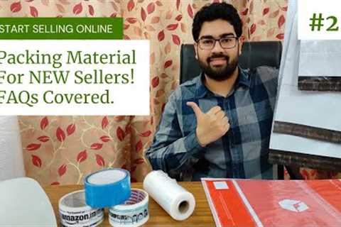 First-Time Packing Material Guidance For Online Selling eCommerce Business | New Sellers MUST Watch!