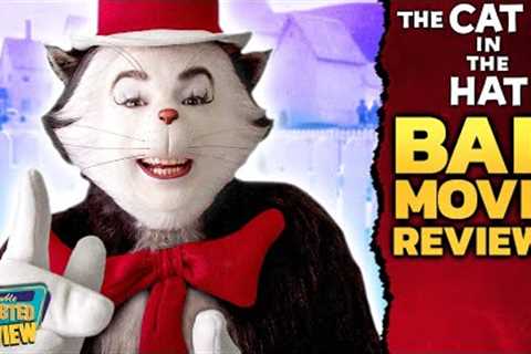 THE CAT IN THE HAT BAD MOVIE REVIEW | Double Toasted