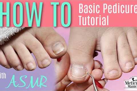 👣Basic Pedicure Tutorial on Big Toenails with Tools &amp; Water ASMR👣