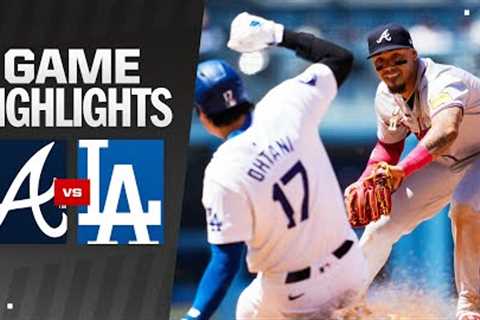 Braves vs. Dodgers Game Highlights (5/5/24) | MLB Highlights