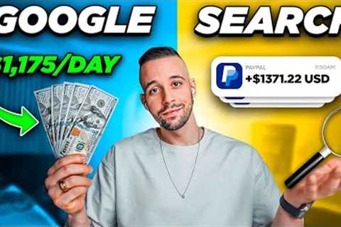 How to Make Money Online: $1,175/Day GOOGLE Search Strategy