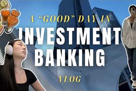 Day in My Life as an Investment Banker (on a good day) | projects I'm on, dinner plans, 1AM work