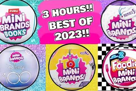 UNBOXING MINI BRANDS 2023 COMPILATION! OVER 3 HOURS! MINI BRANDS BOOKS! FOODIE SERIES 2! DISNEY 100