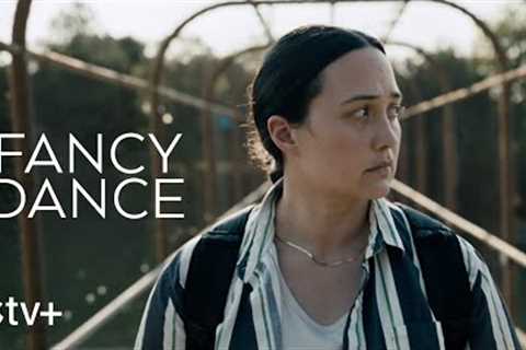 Fancy Dance — Official Trailer | Apple TV+