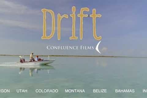 DRIFT - A Confluence Film