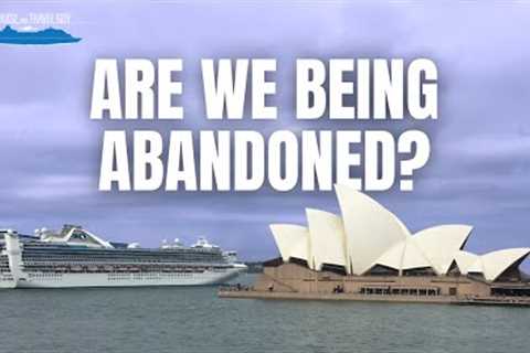 Are Cruise Lines Abandoning Australia? Grand Princess Cancelled, Virgin Voyages and Cunard Both Gone