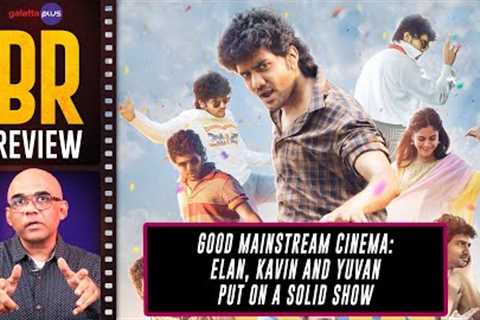 Star Movie Review By Baradwaj Rangan | Kavin | Elan