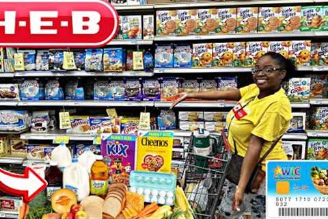 LET’S GO ON A WIC SHOPPING ADVENTURE TO H-E-B &amp; EXPLORE THEIR AMAZING WEEKLY SAVINGS !
