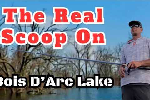 The REAL SCOOP on Bois D'Arc Lake (BRAND NEW LAKE!!!!!)