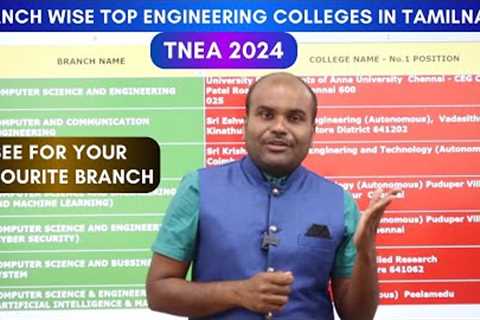 TNEA 2024 |🪀TOP Engineering COLLEGES for EACH &amp; EVERY BRANCH | ALL 52 Branches | DETAILED..