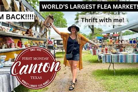 I'M BACK!!! Thrifting The Worlds Largest Flea Market | Canton, Texas First Monday Trade Days