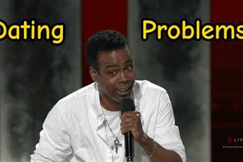 Chris Rock - Dating Problems