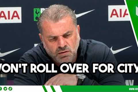 I'm NOT laying down the red carpet for City! | Ange Postecoglou