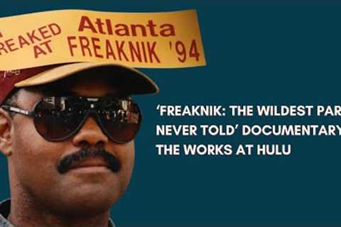 Freaknik: The Wildest Party of the 90s is Back in a Hulu Documentary!