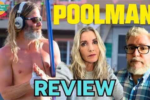 POOLMAN Movie Review | Chris Pine | Annette Bening | Danny DeVito