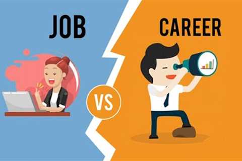 Job vs Career - Difference between job and career