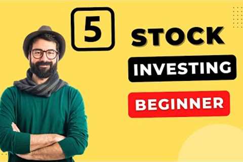 5 Stock Investment Tips for Beginners 2024