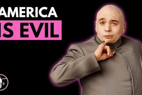 Is America evil or is it merely giving its enemies a taste of their own medicine? | Brent Johnson