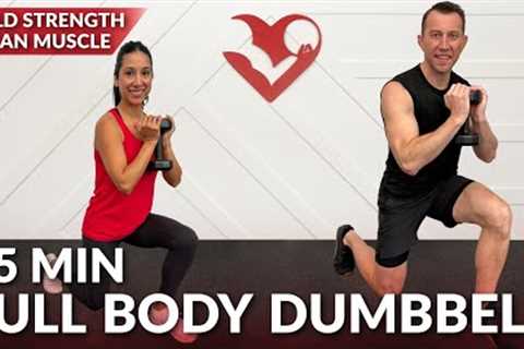 35 Min Full Body Dumbbell Workout at Home Strength Training - Build Lean Muscle for Women and Men