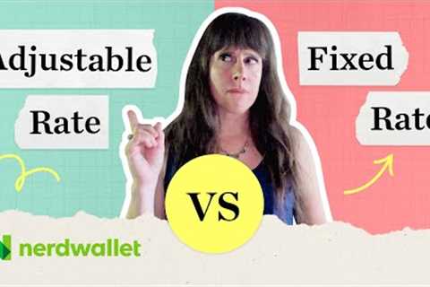 Fixed vs ARM Mortgage: How Do They Compare? | NerdWallet