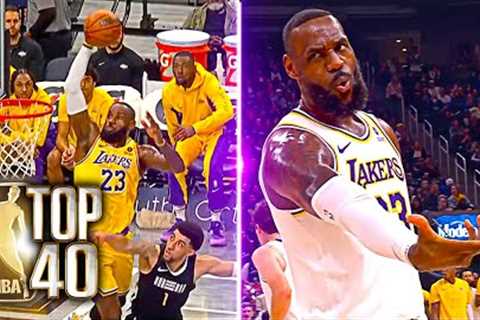 LeBron James TOP 40 PLAYS 23-24 Season 👑