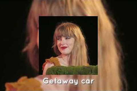 taylor swift songs to scream word for word.
