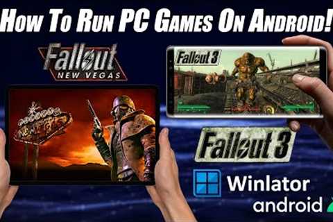 Run PC Games On Android, Fallout 3 &amp; New Vegas Tutorial, Not Cloud Gaming!