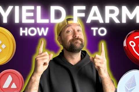 How To Yield Farm for Crypto Passive Income (MUST WATCH!)