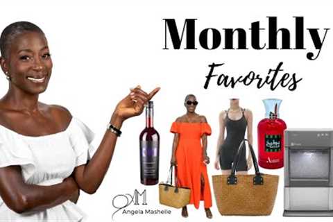 *New* Tried and loved Monthly Favorites!
