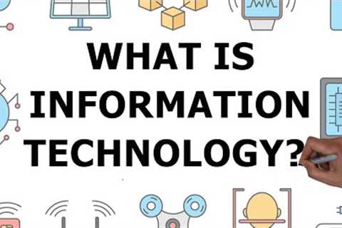 Information Technology In 4 Minutes