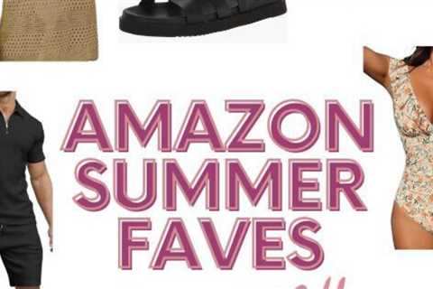 Amazon Summer Faves for 2024