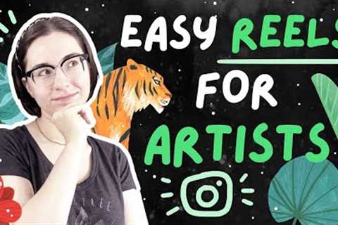 How to grow Instagram as an artist | Reels ideas for artists | How to grow your Instagram in 2023