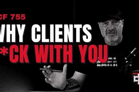 3 Ways Contractors Can Avoid Problem Clients | TCF 755