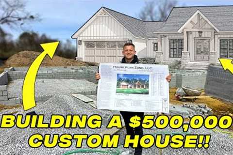 Building A $500,000 Custom House!! Start To Finish