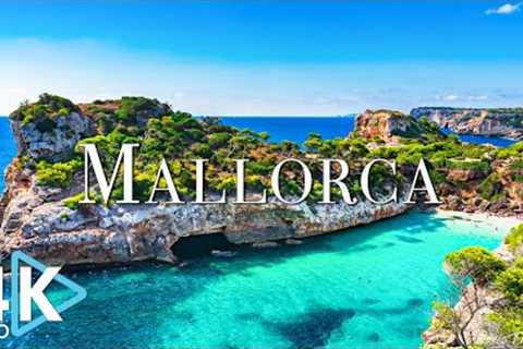 Mallorca 4K - Relaxing Music Along With Aerial Drone 4K Video - Beautiful Mallorca