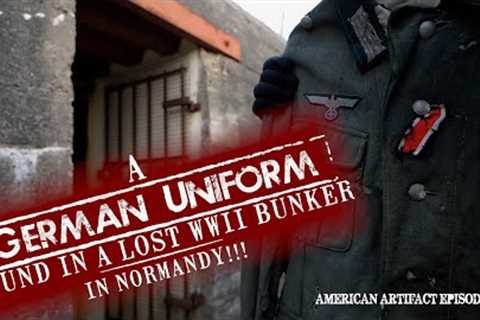 A German Uniform Found In A LOST WWII BUNKER in Normandy! | American Artifact Episode 19