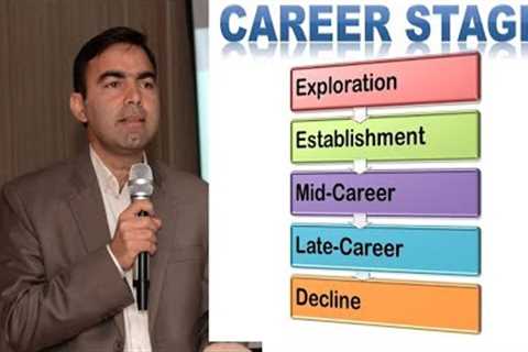 5 stages of Professional Career | Traditional stages of Career | Career life cycle | Kokab Manzoor